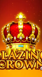 Blazing Crown Deluxe