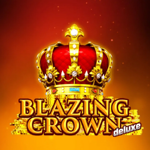 Blazing Crown Deluxe